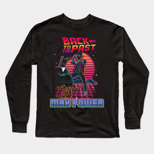 Back To The Past MaxPower Edition Long Sleeve T-Shirt by Realmaxpowr